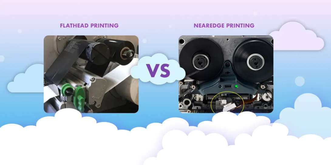 Near Edge Printing vs Flat Head Printing